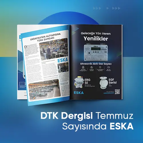 DTK Dergisi Temmuz Sayısında ESKA